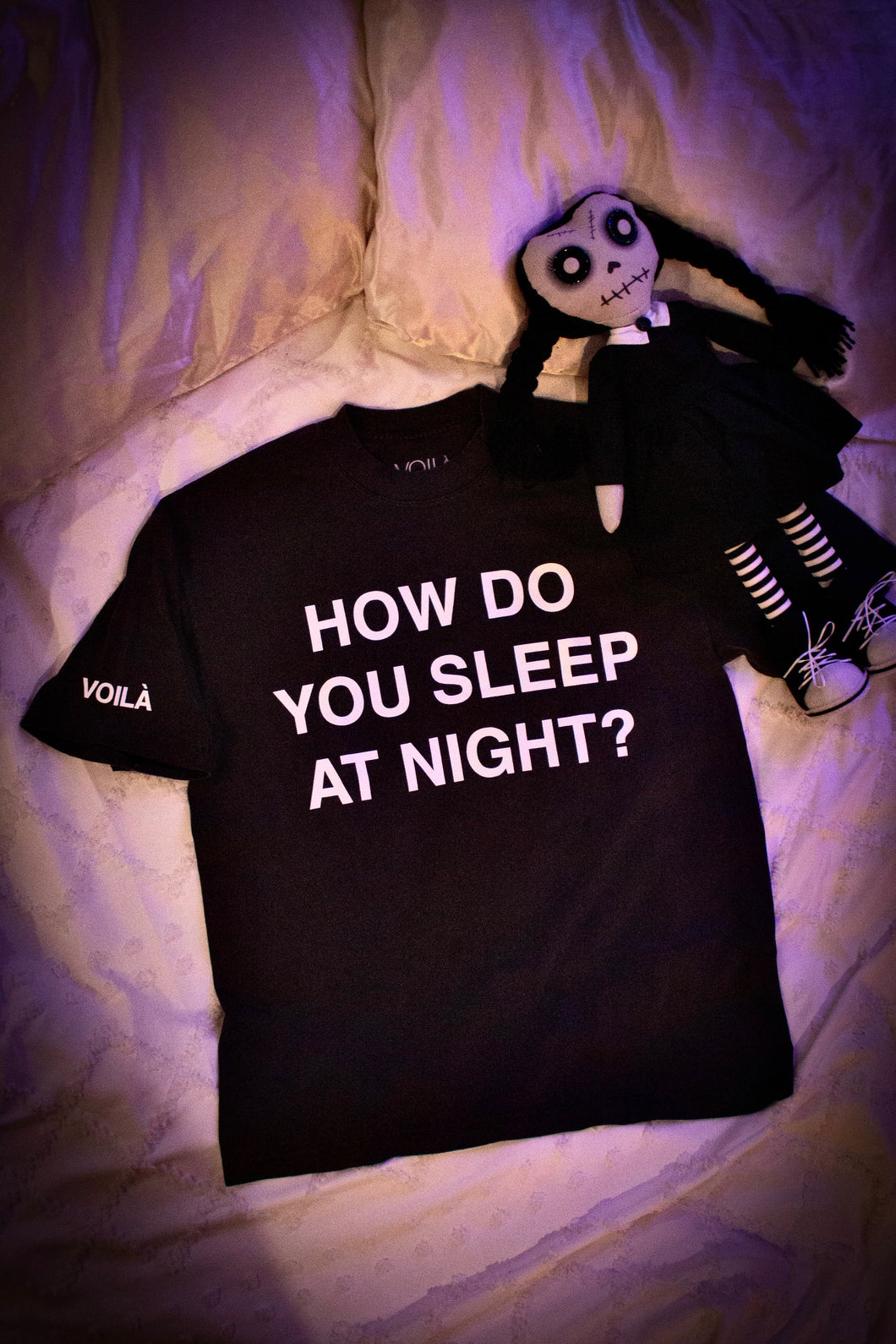 HOW DO YOU SLEEP AT NIGHT? T-Shirt